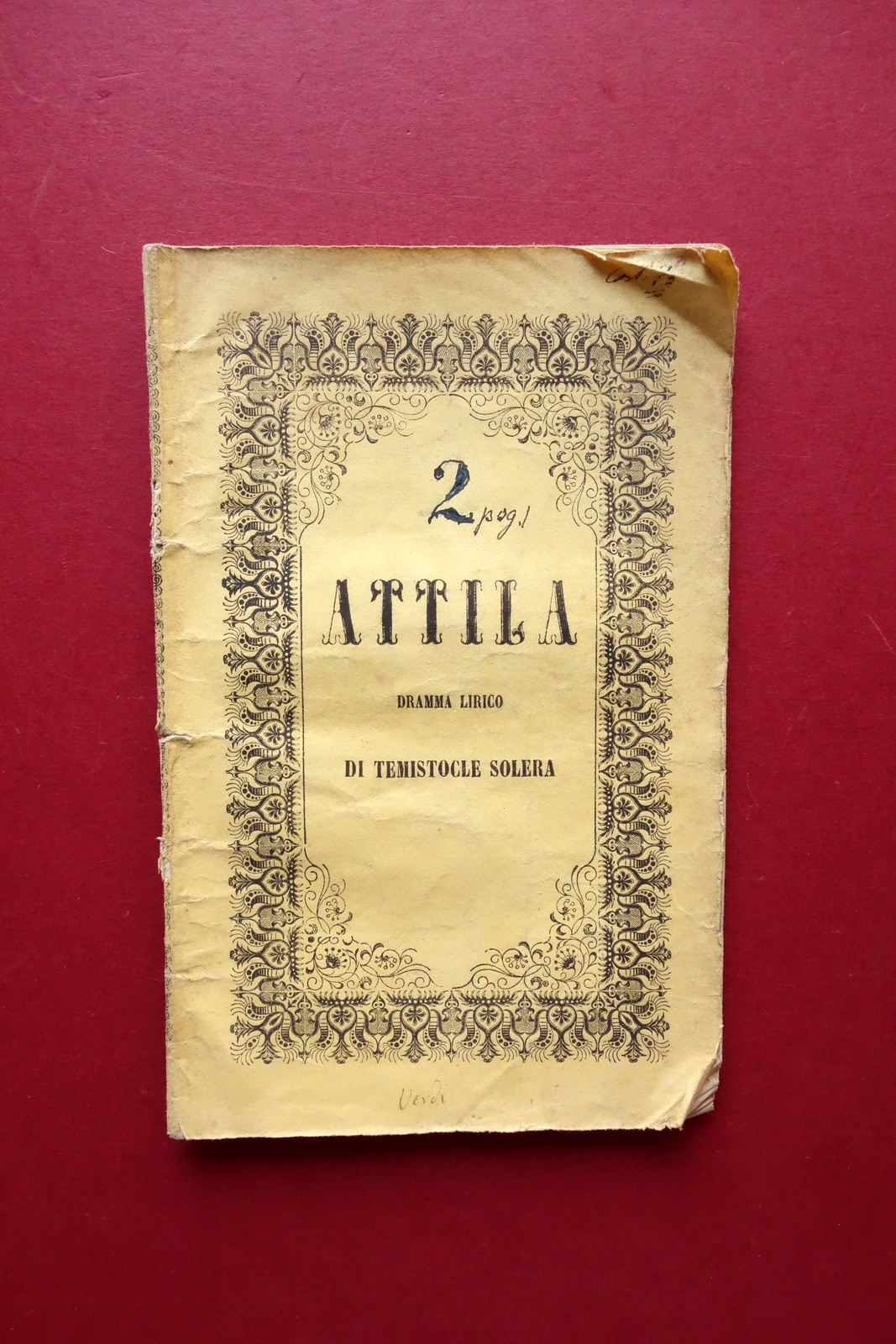 Libretto d'Opera Attila G. Verdi T. Solera Teatro Comunale di …