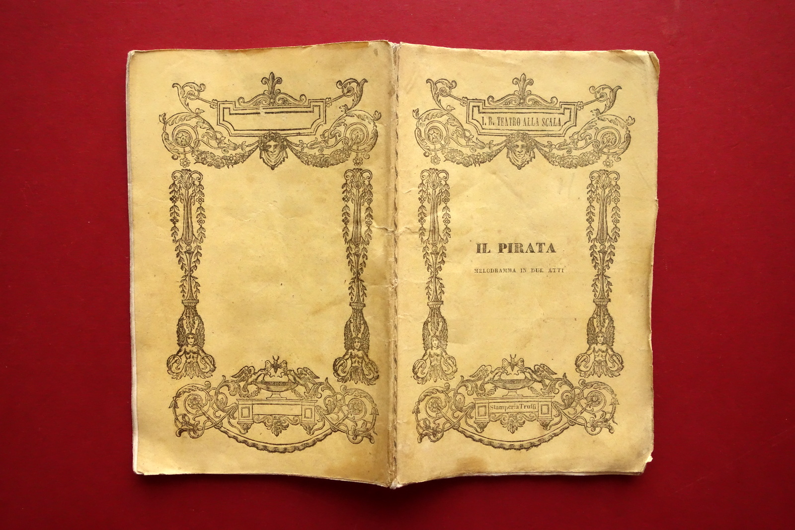 Libretto d'Opera Il Pirata V.Bellini Teatro alla Scala 1840 1∞ …