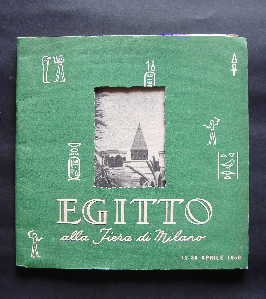 Libretto Turistico EGITTO alla Fiera di Milano 1950 Re Faruk …