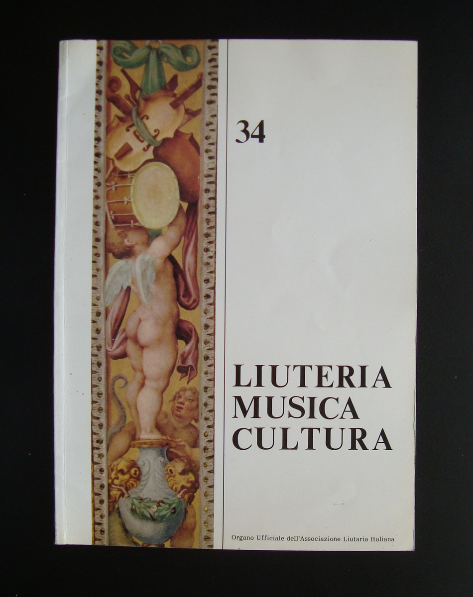 Liuteria Musica Cultura Organo Ufficiale Liuteria Italiana n 34 Aprile …