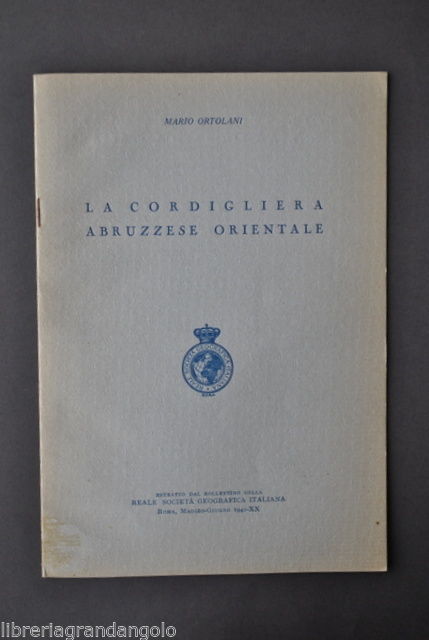Locale Abruzzo Montagna Gran Sasso Ortolani Cordigliera Abruzzese Orientale 1942