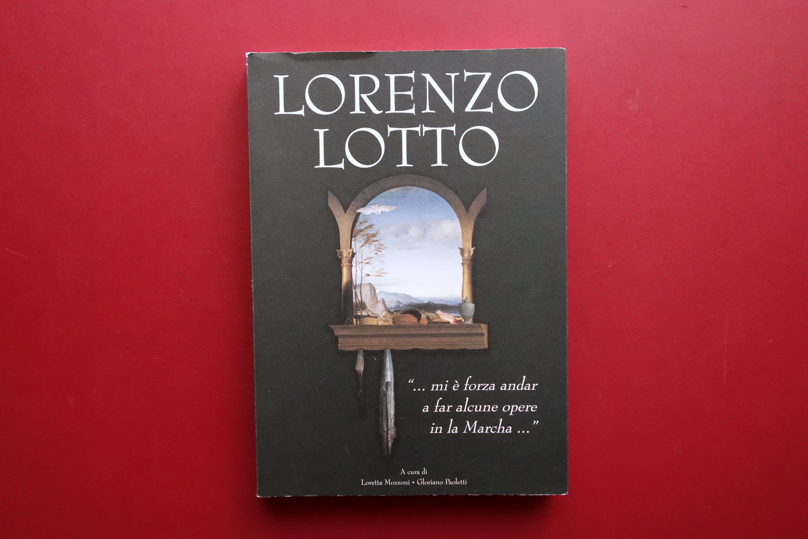 Lorenzo Lotto a cura di Loretta Mozzoni e Gloriano Paoletti …