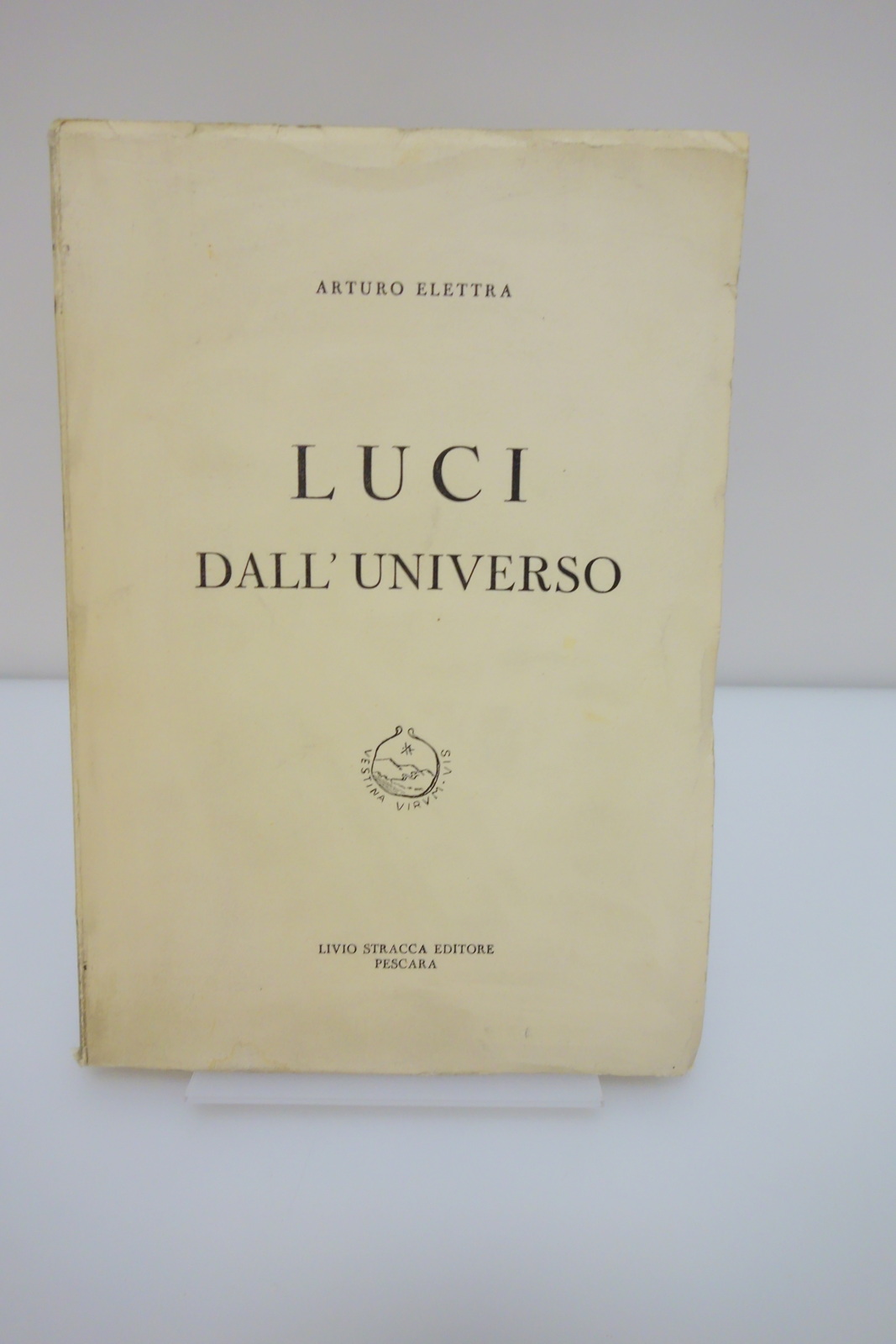 LUCI DALL'UNIVERSO AL DI LA' ESSENZA DIVINITA' ELETTRA STRACCA EDITORE …