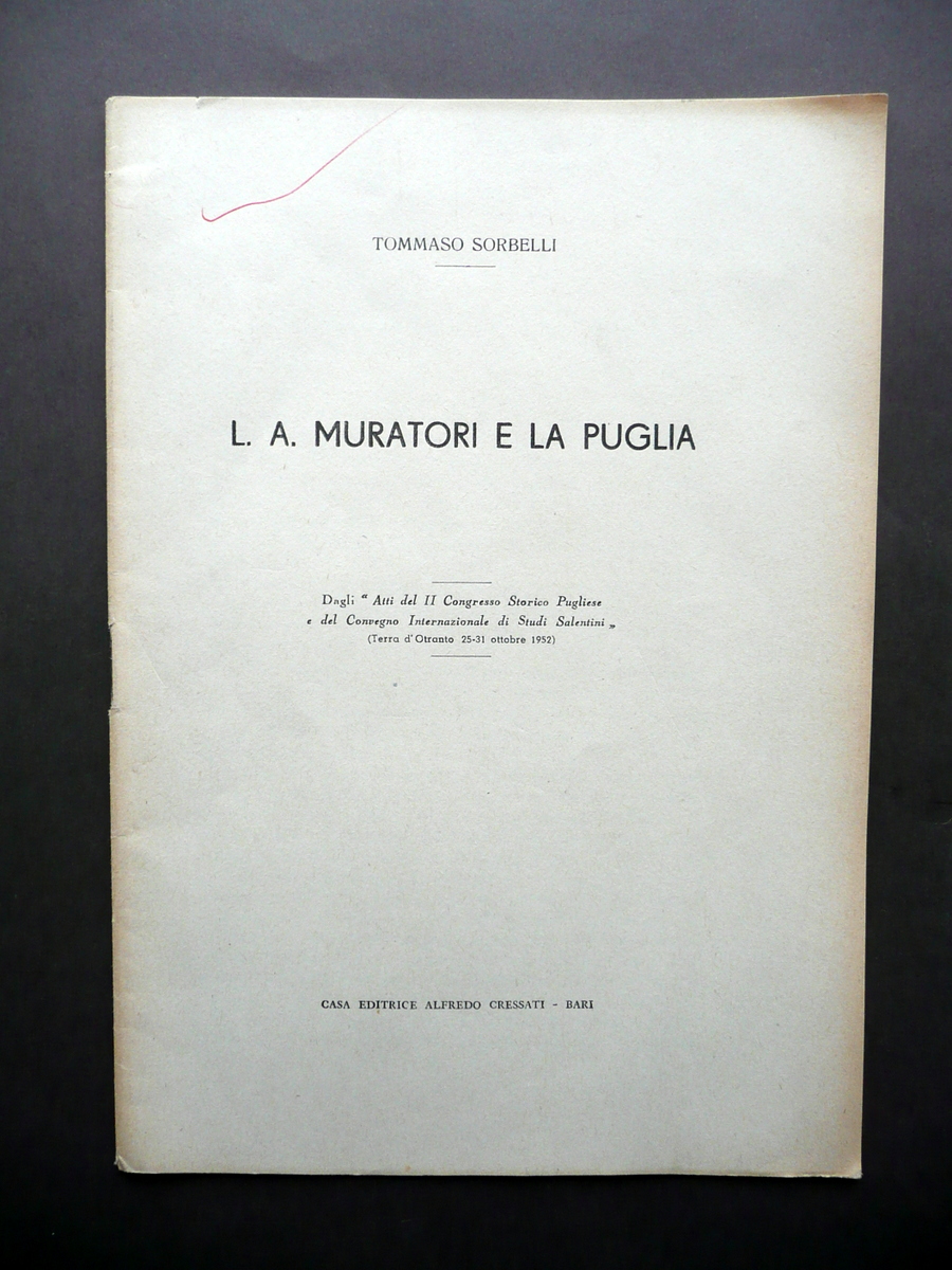 Ludovico Antonio Muratori e la Puglia Tommaso Sorbelli Cressati Bari …