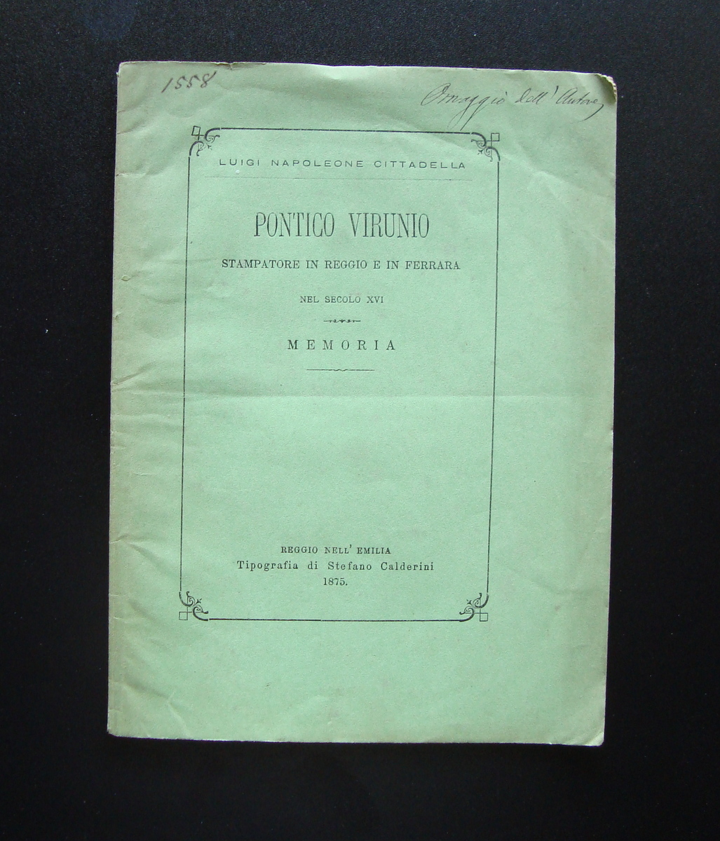 Luigi Napoleone Cittadella Pontico Virunio Memoria 1875 Calderini Reggio Emilia