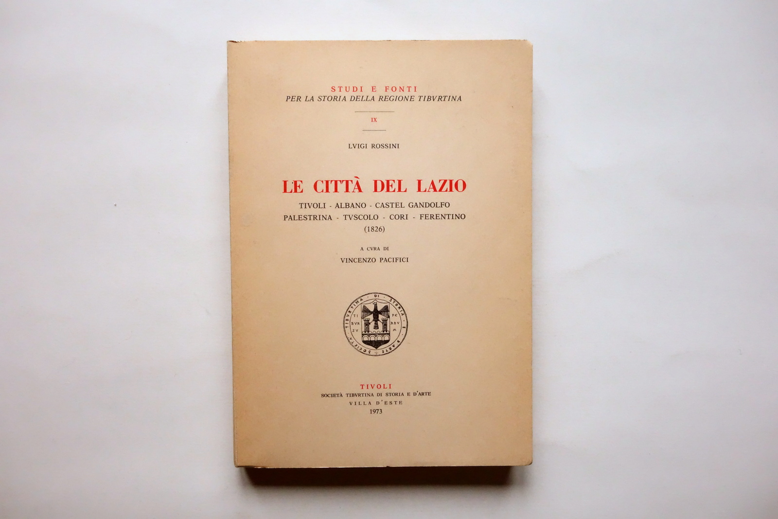 Luigi Rossini Le Citt‡ del Lazio a cura di Vincenzo …