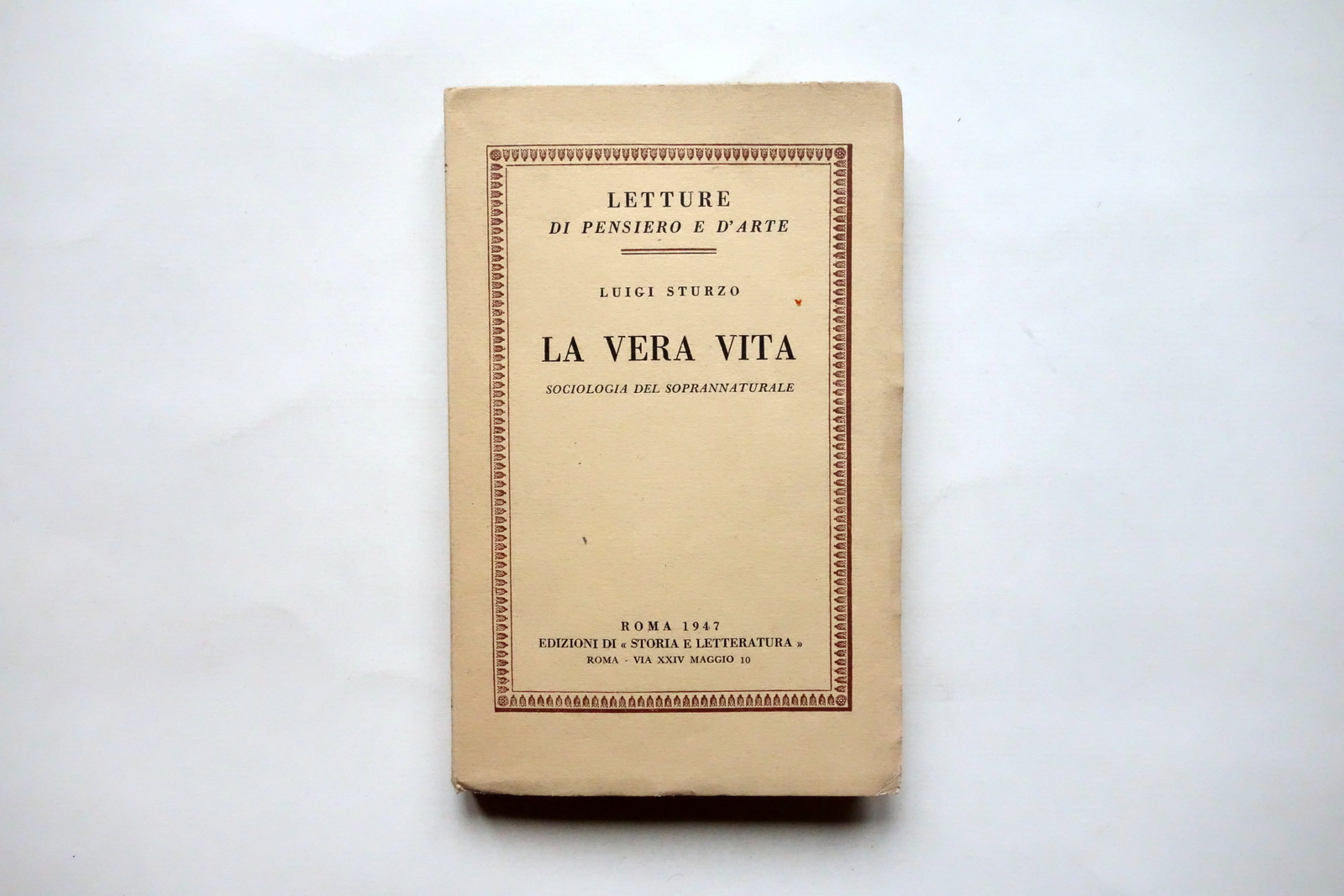Luigi Sturzo La Vera Vita Sociologia del Soprannaturale Roma 1947