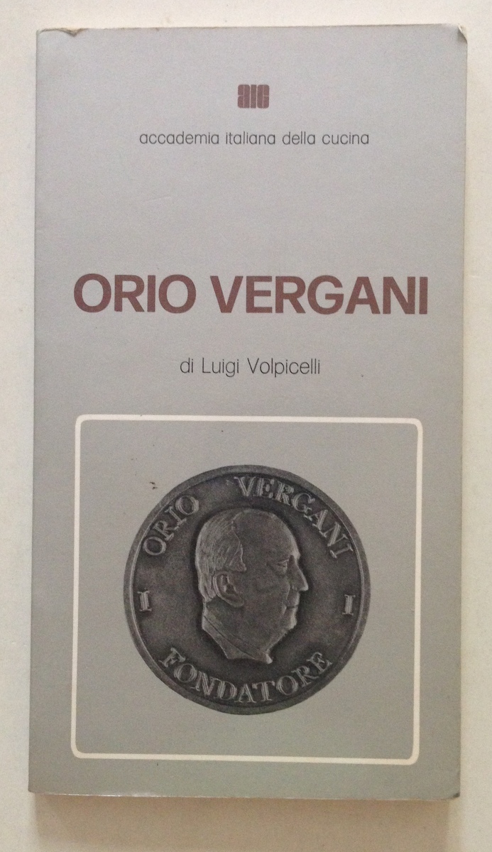 Luigi Volpicelli Orio Vergani Accademia Italiana Della Cucina 1978