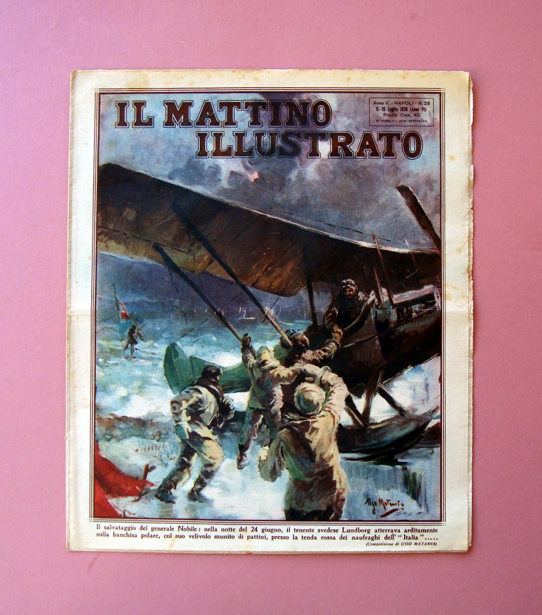 Lundborg Generale Nobile Il Mattino Illustrato n 28 1928 ill. …