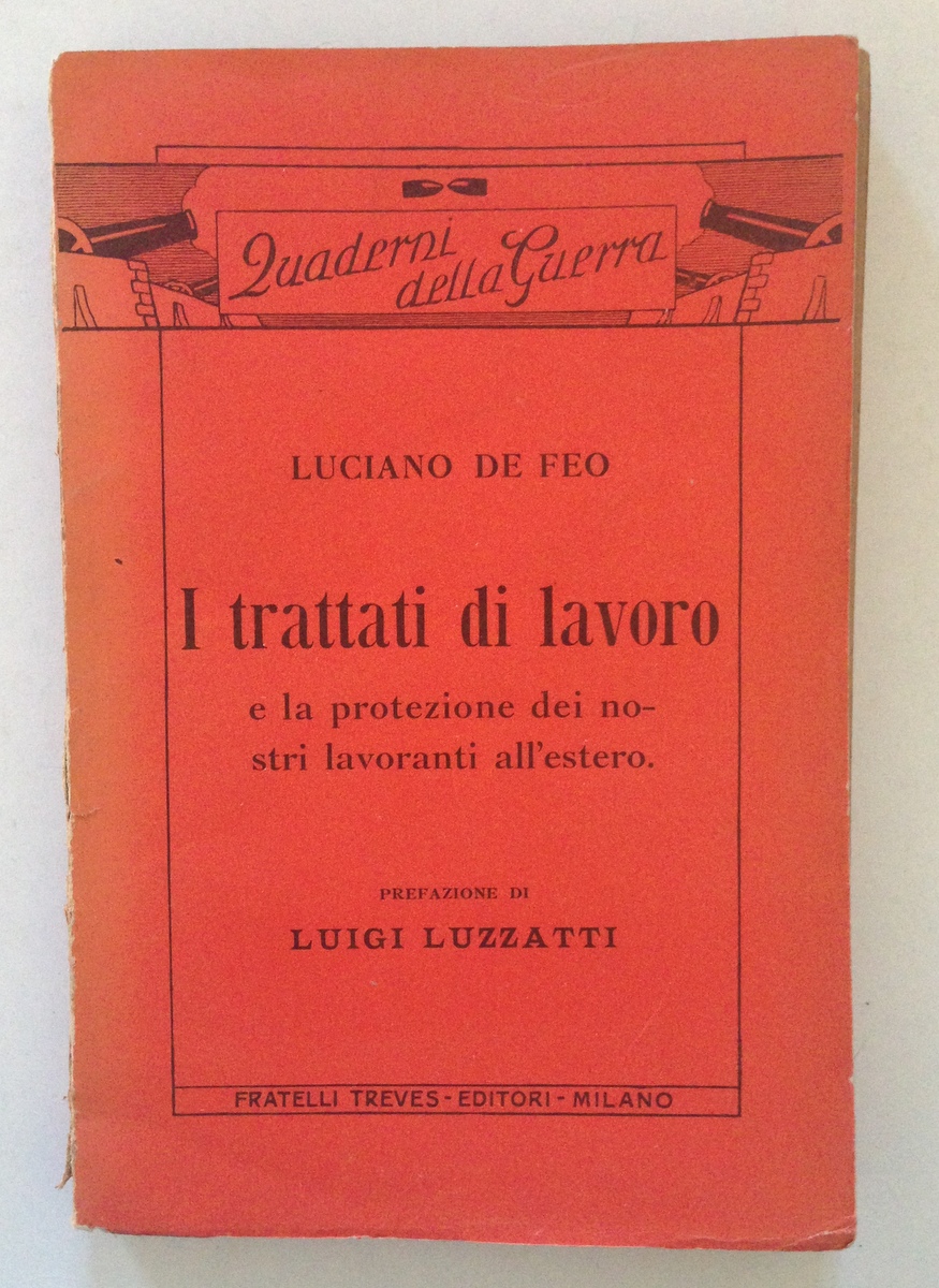 Luzzatti De Feo Trattati di Lavoro la Protezione dei Nostri …