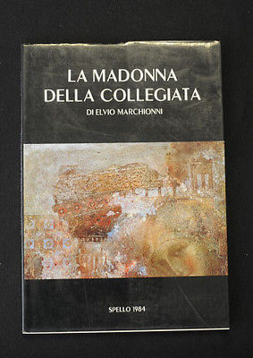 Madonna della Collegiata Acquaforte numerata Marchionni Spello 1984