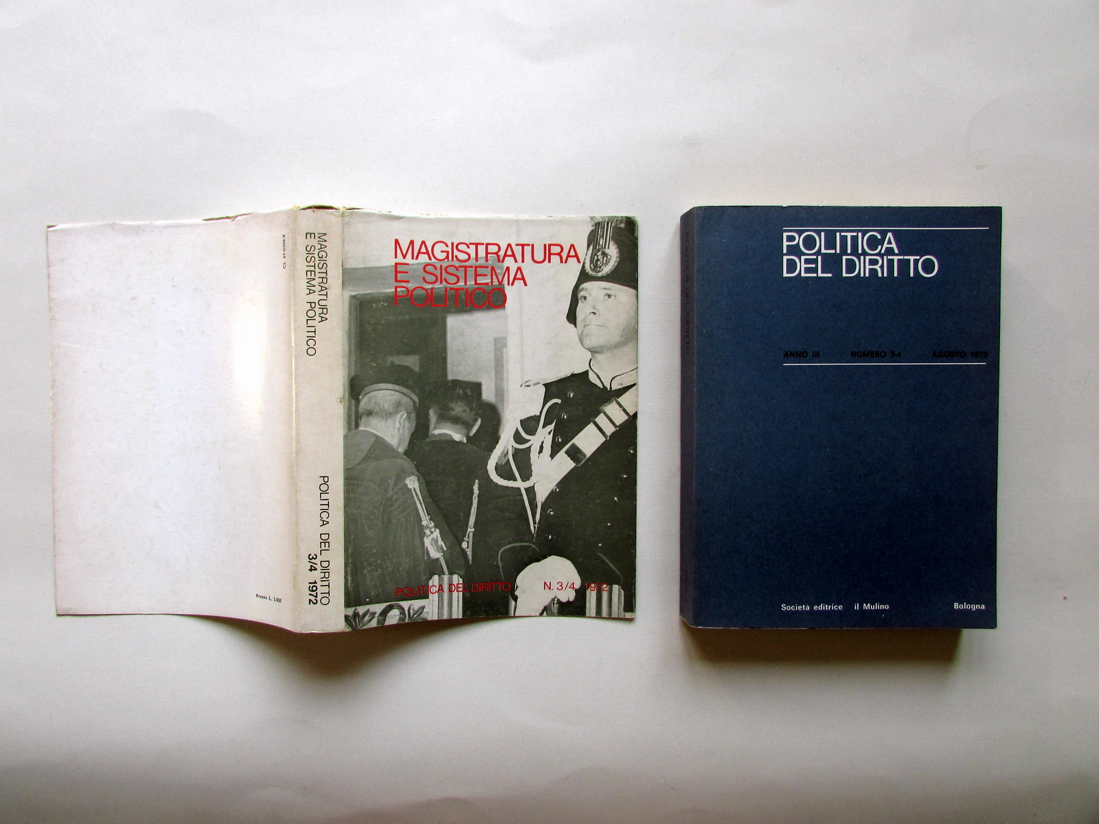 Magistratura e Sistema Politico Politica del Diritto Numero 3-4 Agosto …