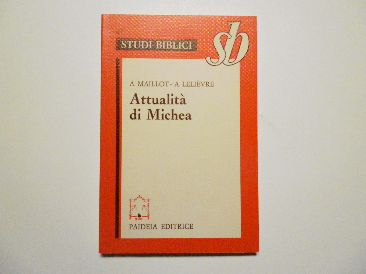 Maillot LeliËvre Attualit‡ di Michea Paideia Editrice 1978