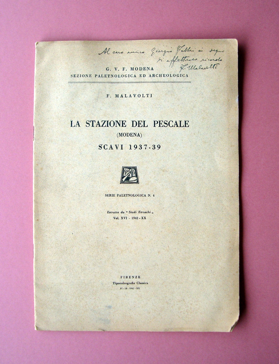 Malavolti Stazione del Pescale Modena Scavi 1937-39 Tip.Classica Firenze 1942