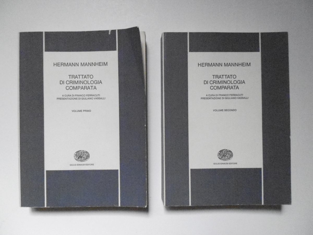 Mannheim Hermann Trattato di Criminologia Comparata Einaudi 1975 2 volumi