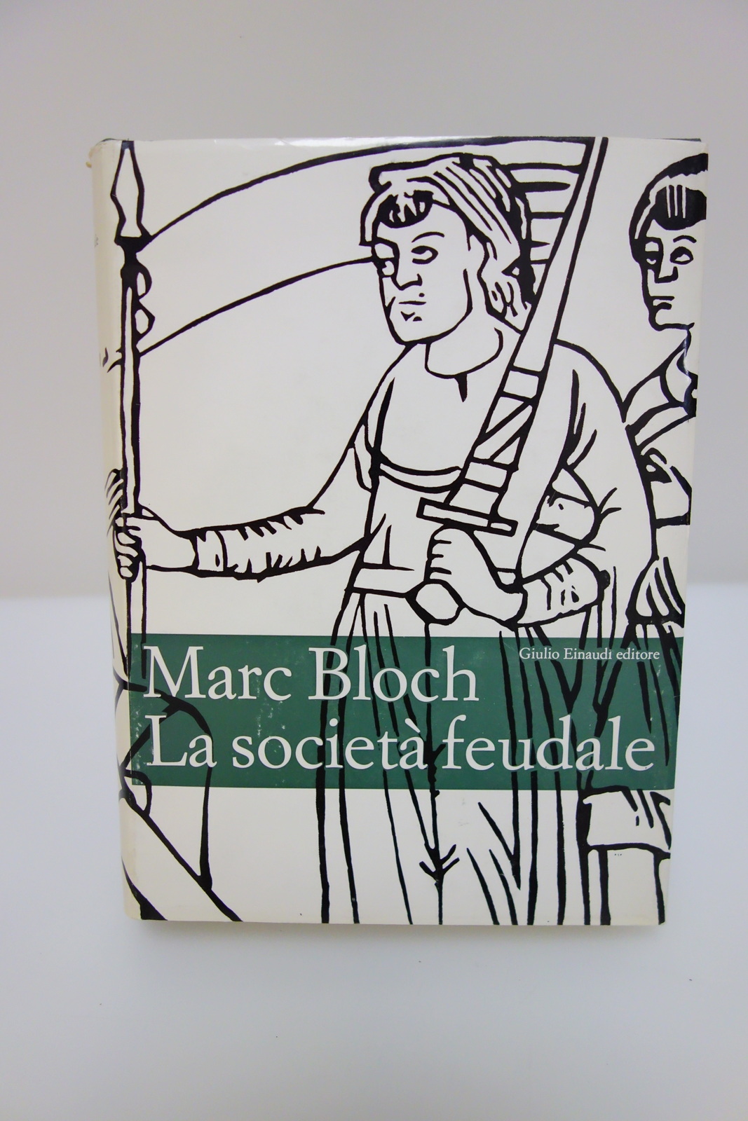 Marc Bloch La società feudale Einaudi 1965 ottimo Feudalesimo Annales