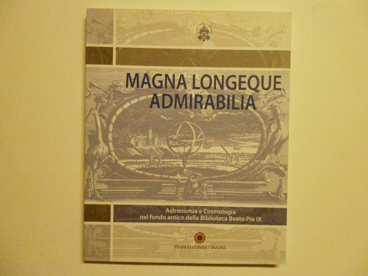 Marcacci Flavia Magna Longeque Admirabilia Franco Cosimo Panini 2009