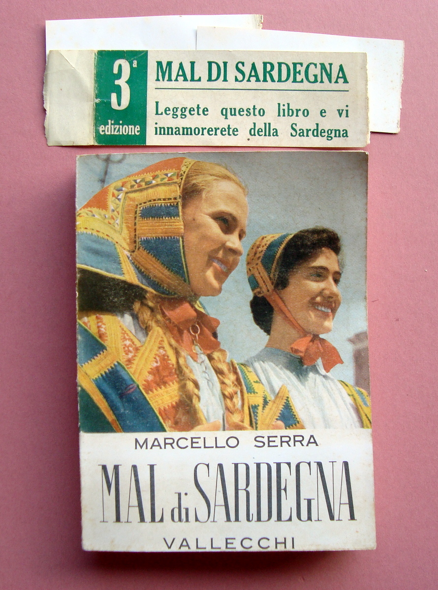 Marcello Serra Mal di Sardegna Vallecchi Terza Edizione 1956 autografo