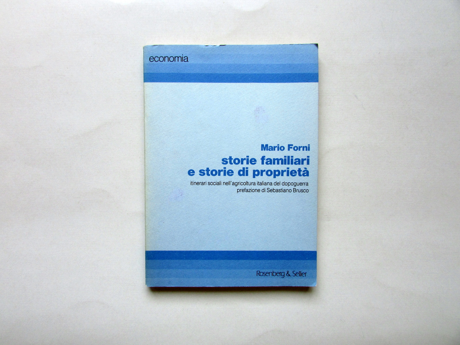 Mario Forni Storie Familiari e di Propriet‡ Rosenberg & Sellier …