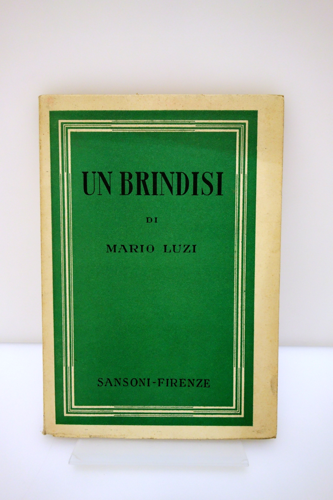Mario Luzi Un Brindisi Sansoni Firenze 1944 Prima Edizione Originale