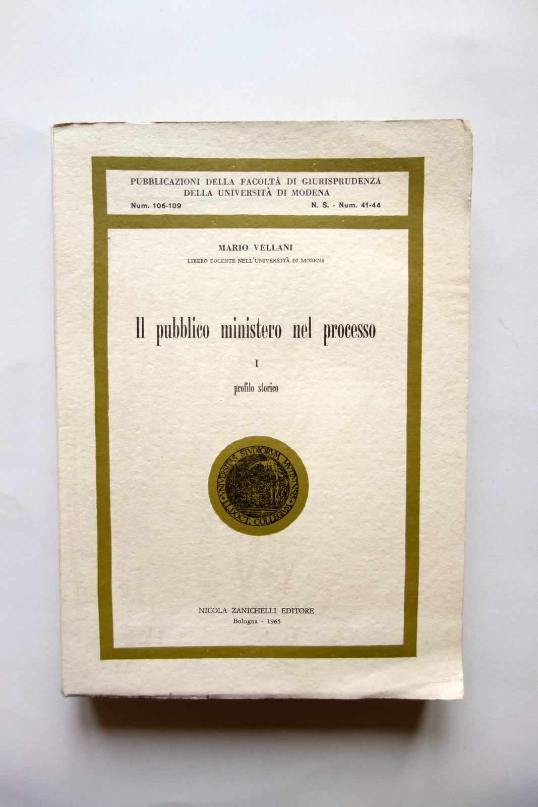 Mario Vellani Il Pubblico Ministero nel Processo I Zanichelli 1965 …