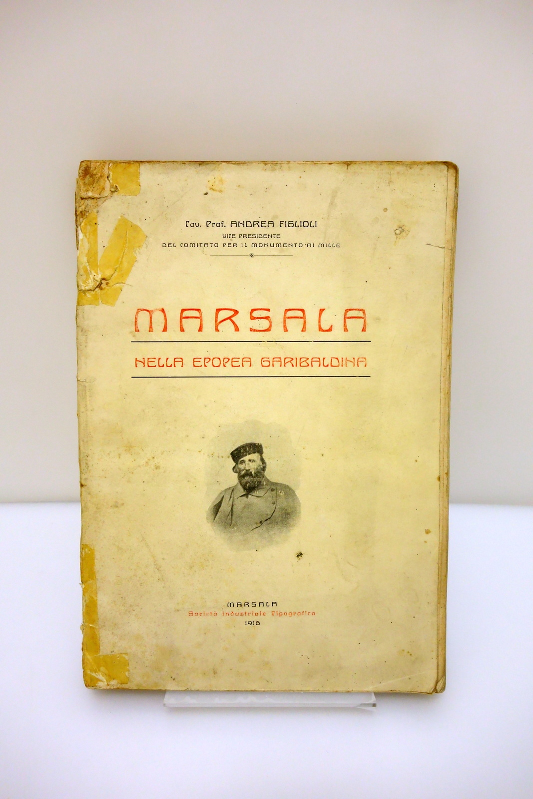 Marsala nella Epopea Garibaldina Andrea Figlioli 1916 Risorgimento