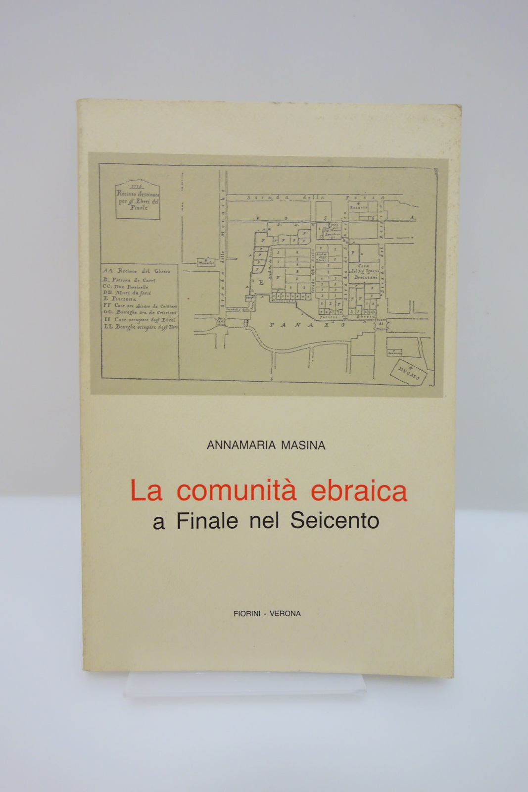MASINA LA COMUNITA' EBRAICA A FINALE EMILIA NEL SEICENTO FIORINI …