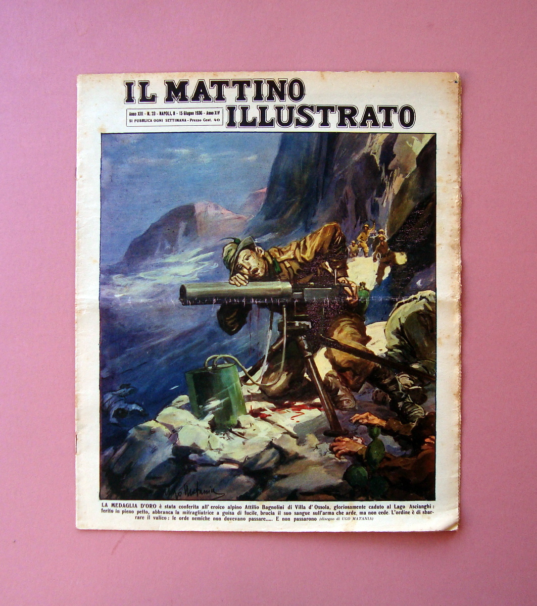 Medaglio d'Oro V.M Alpino A.Bagnolini Il Mattino Illustrato n 23 …
