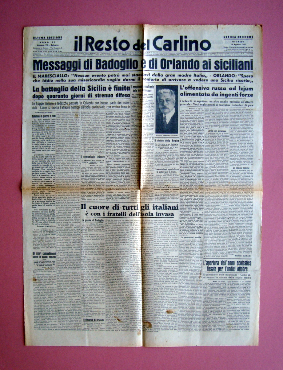 Messaggio Badoglio Orlando ai Siciliani 19/8/1943 Il Resto del Carlino …