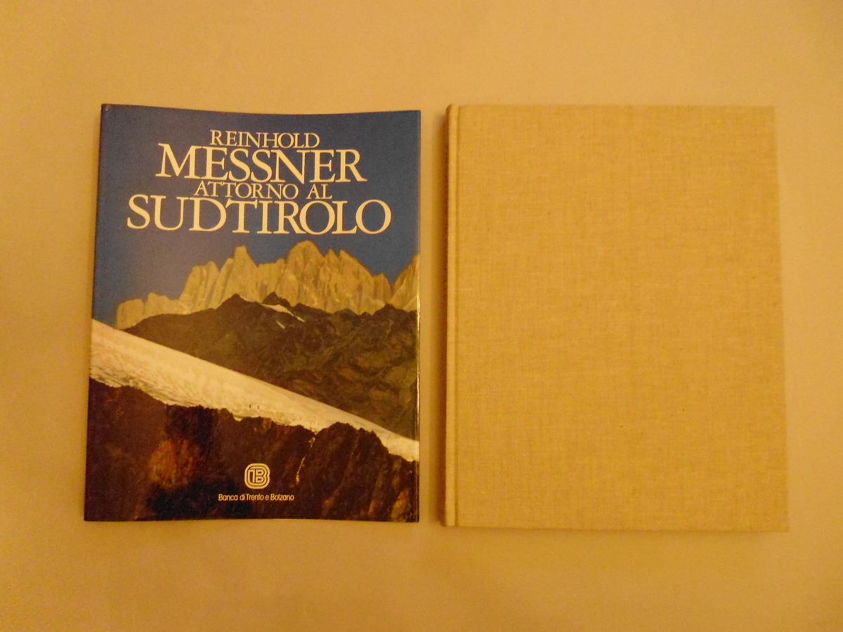 Messner Reinhold Attorno Al Sudtirolo Banca Di Trento E Bolzano …