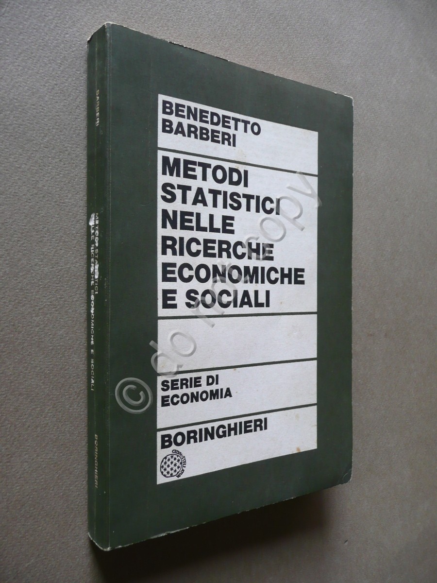Metodi Statistici nelle Ricerche Economiche e Sociali Barbieri Boringhieri 1967
