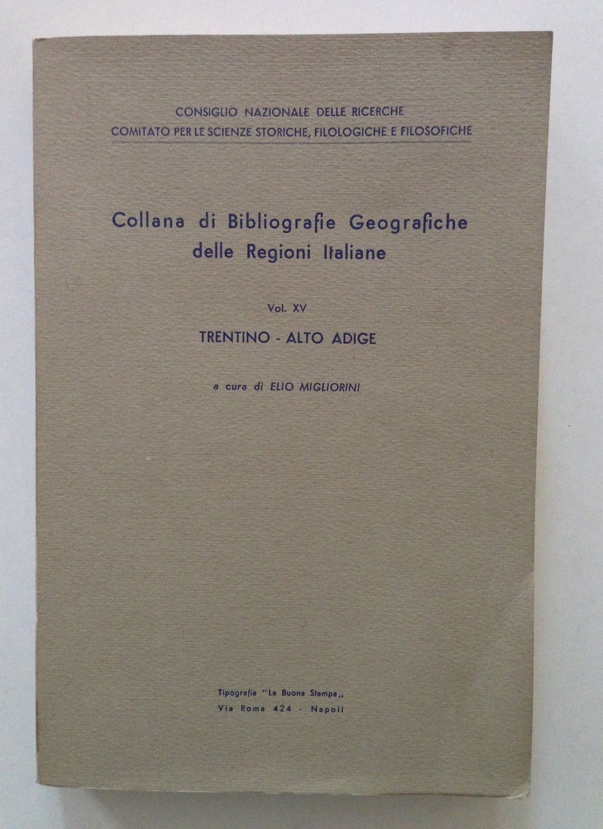 MIGLIORINI COLLANA DI BIBLIOGRAFIE GEOGRAFICHE DELLE REGIONI ITALIANE TRENTINO