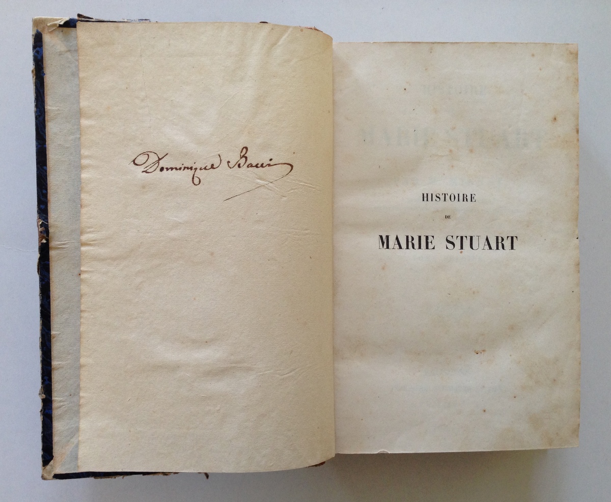 MIGNET HISTOIRE DE MARIE STUART LAUSANNE SCHNEIDER 1852