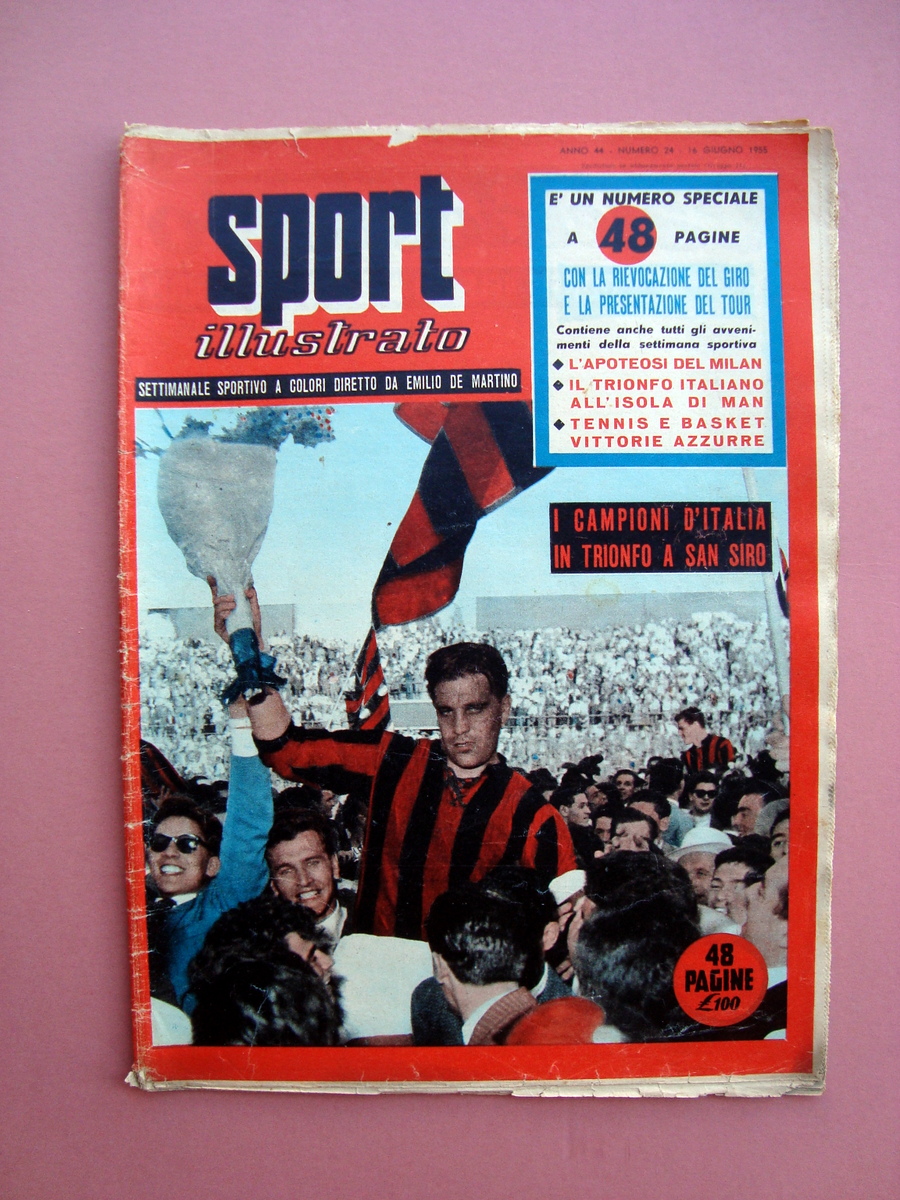 Milan campione d'Italia Numero Speciale Sport Illustrato N. 24 16/6/1955 …