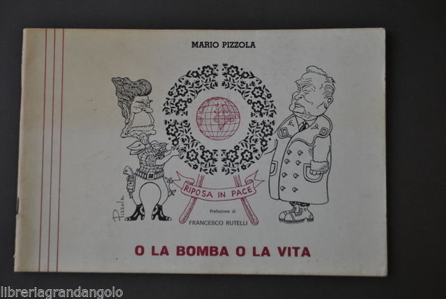 MIlitaria Anti Militarismo Satira Pacifismo Pizzola o la Bomba o …