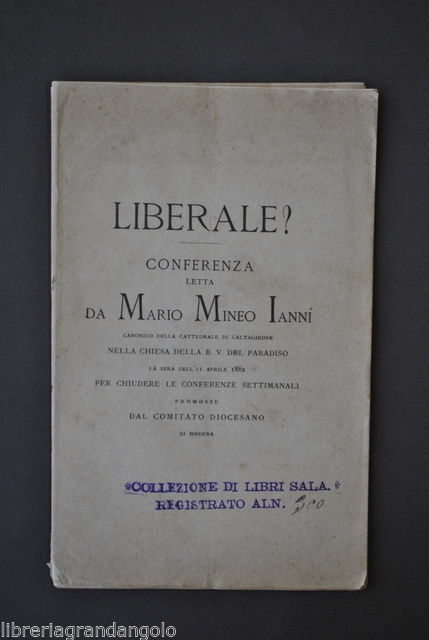 Mineo Ianni Liberale Pensiero Conservatore Anti Liberismo Tradizione Modena 1882