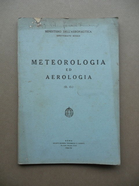 Ministero Aeronautica Meteorologia Aerologia Pilota Ferrari Luzzatti Roma 1936