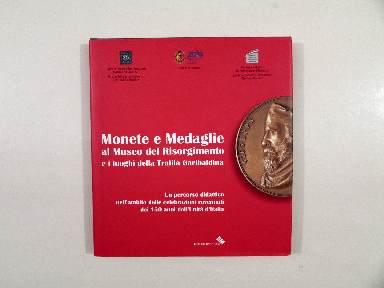 Monete e Medaglie al Museo del Risorgimento Edizioni Moderna Ravenna …
