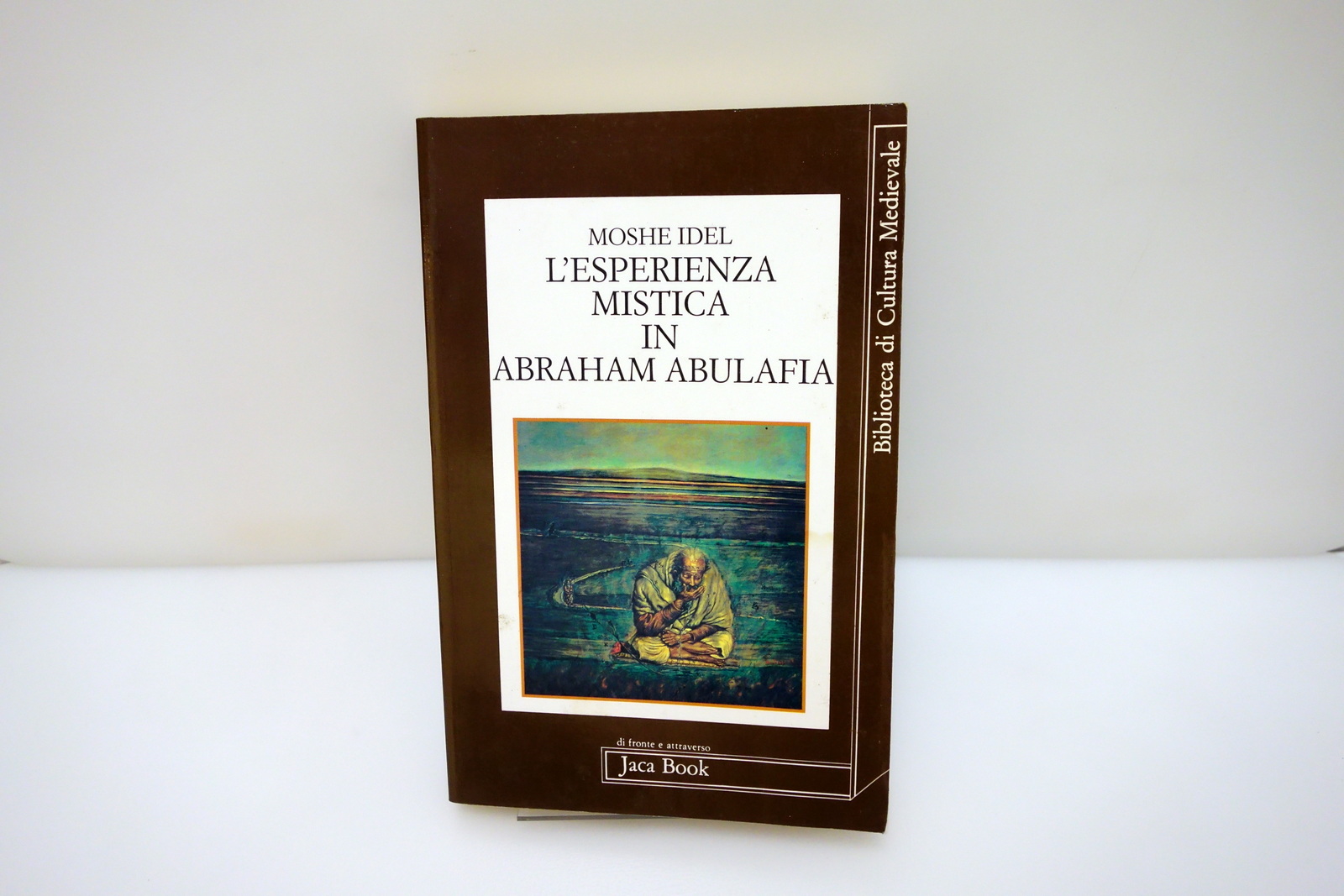 Moshe Idel L'Esperienza Mistica in Abraham Abulafia Jaca Book 1992 …