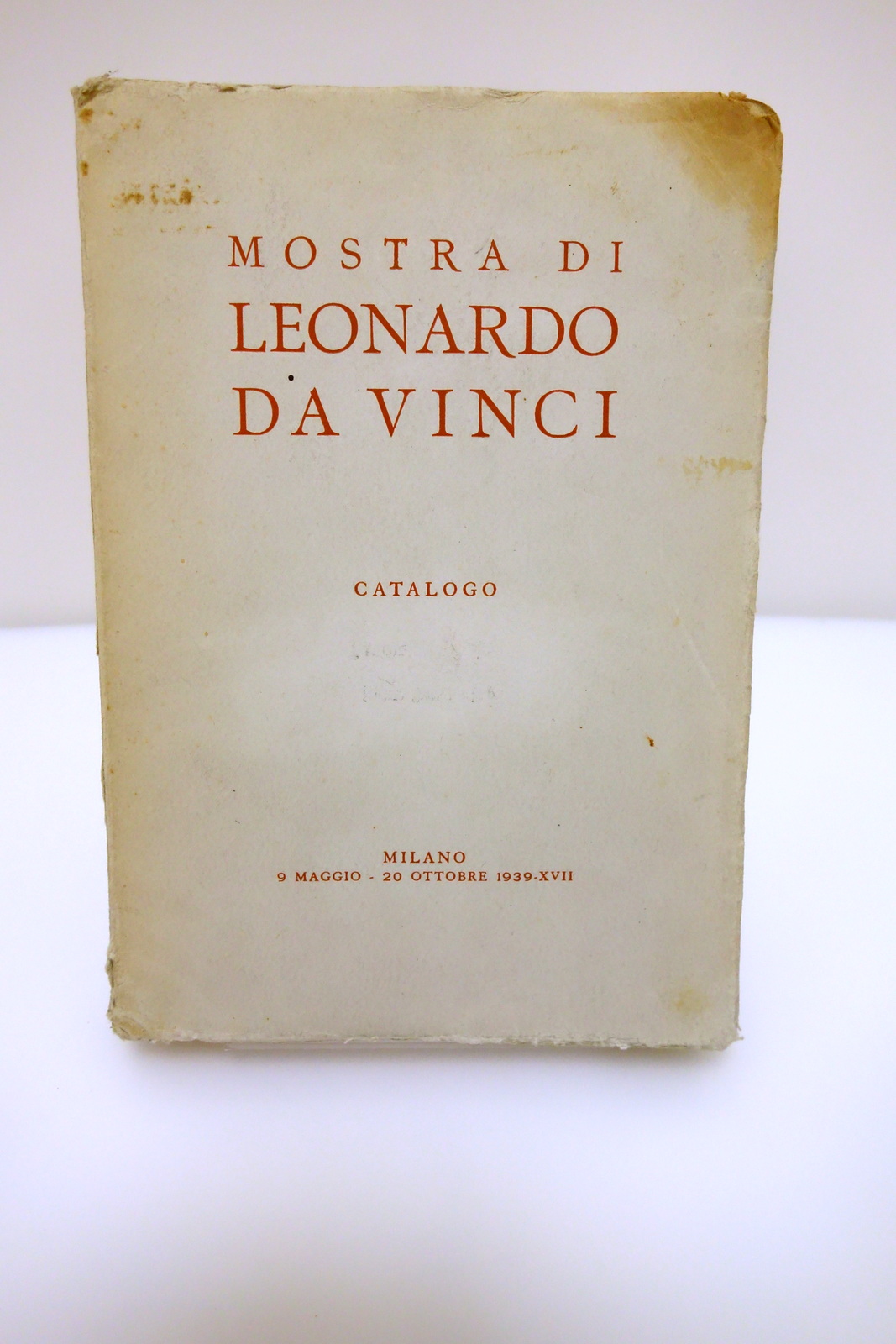 MOSTRA DI LEONARDO DA VINCI CATALOGO MILANO PALAZZO DELL'ARTE 1939