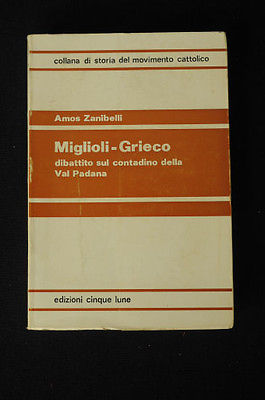 Movimento Cattolico Contadini Val Padana Miglioli-Grieco Amos Zanibelli 1975