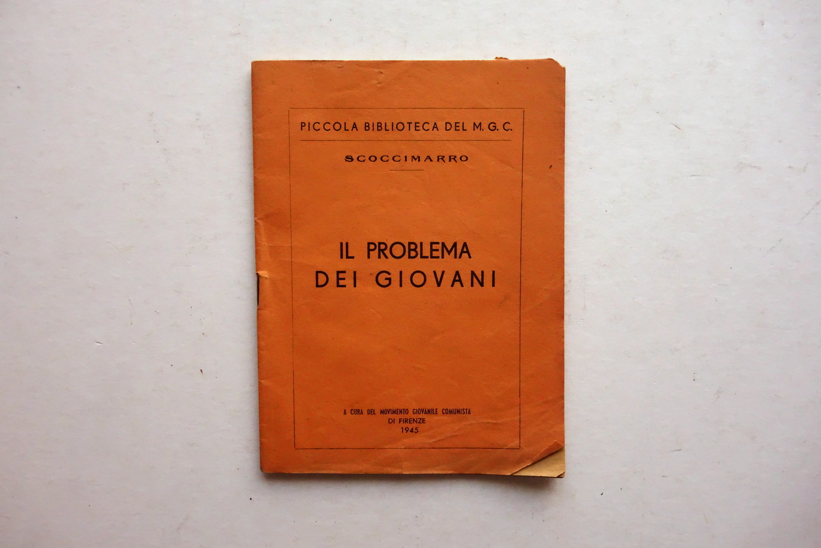 Movimento Giovanile Comunista di Firenze Il Problema dei Giovani Soccimarro …