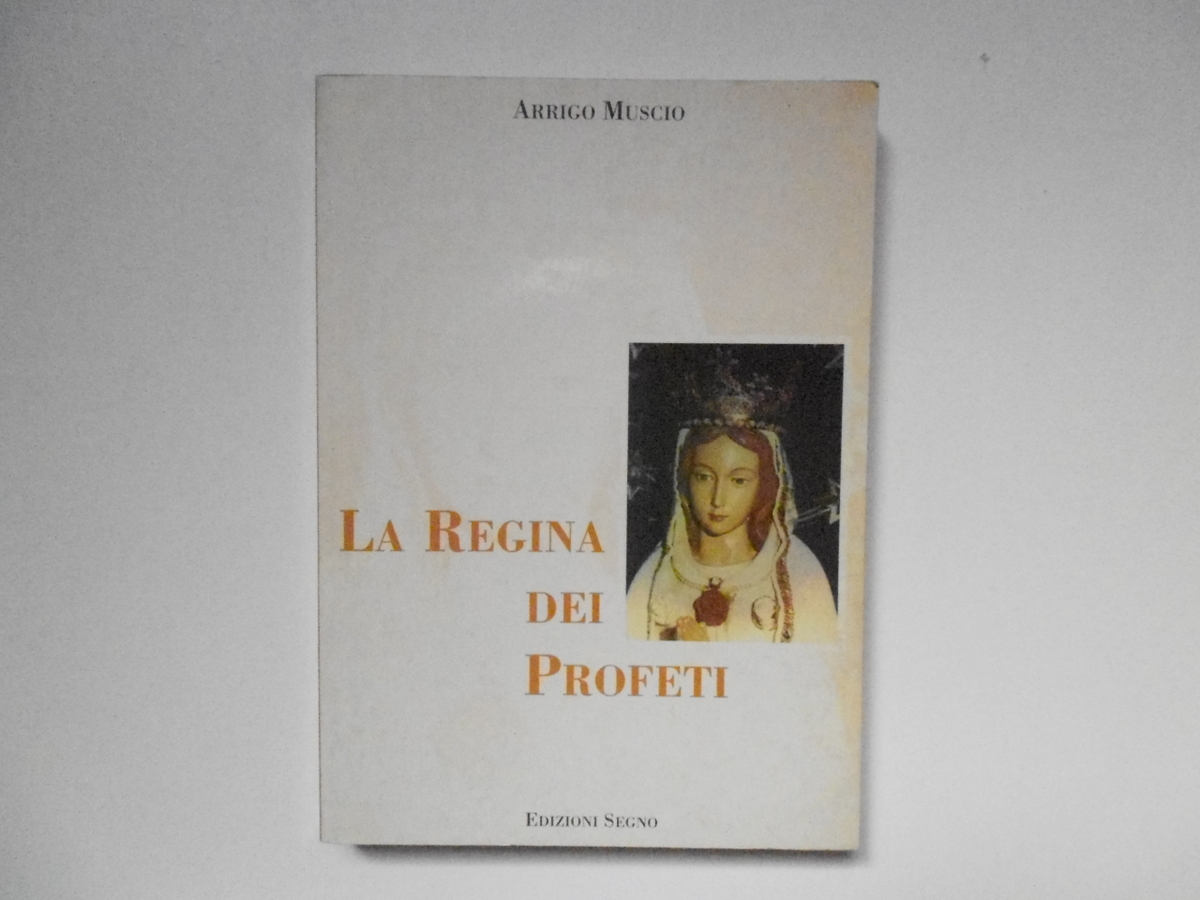 Muscio Arrigo La Regina dei Profeti Edizioni Segno 1993 poco …