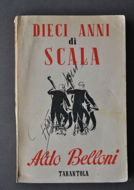 Musica Opera Lirica Storia Dieci Anni Scala Belloni Tarantola Milano …