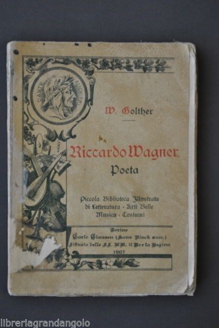 Musica Poesia Golther Riccardo Wagner Poeta Romanticismo 1907