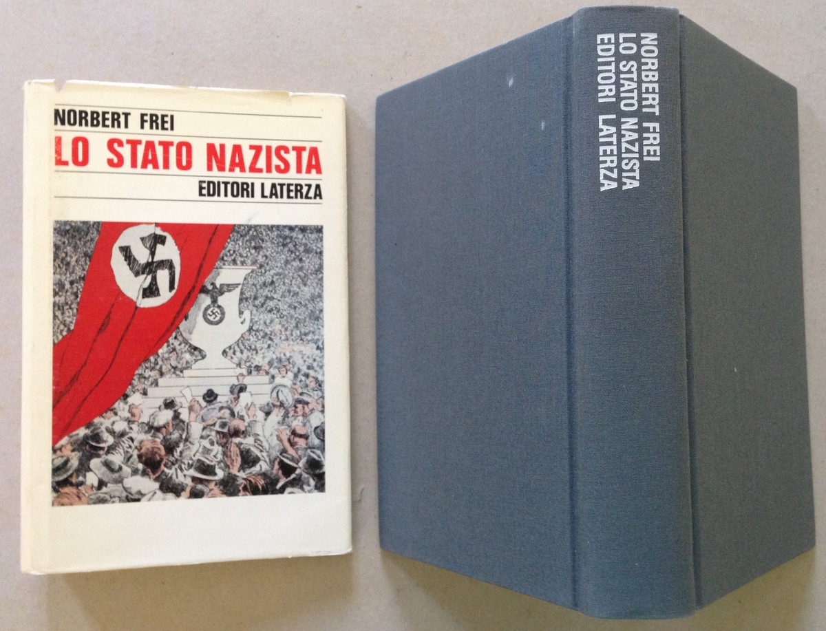 N. Frei Lo Stato Nazista Editori Laterza 1992 prima Edizione