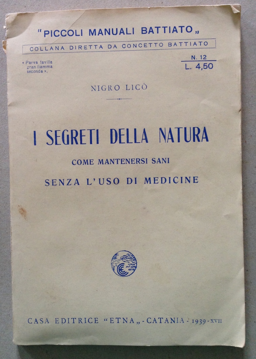 N. LicÚ I Segreti della Natura Come Mantenersi Sani Senza …