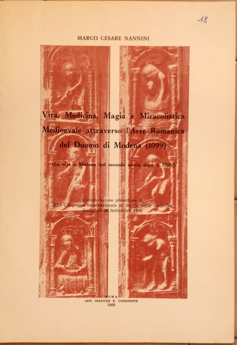 NANNINI VITA MEDICINA MAGIA MIRACOLISTICA MEDIEVALE DUOMO MODENA 1968 COSSIDENTE