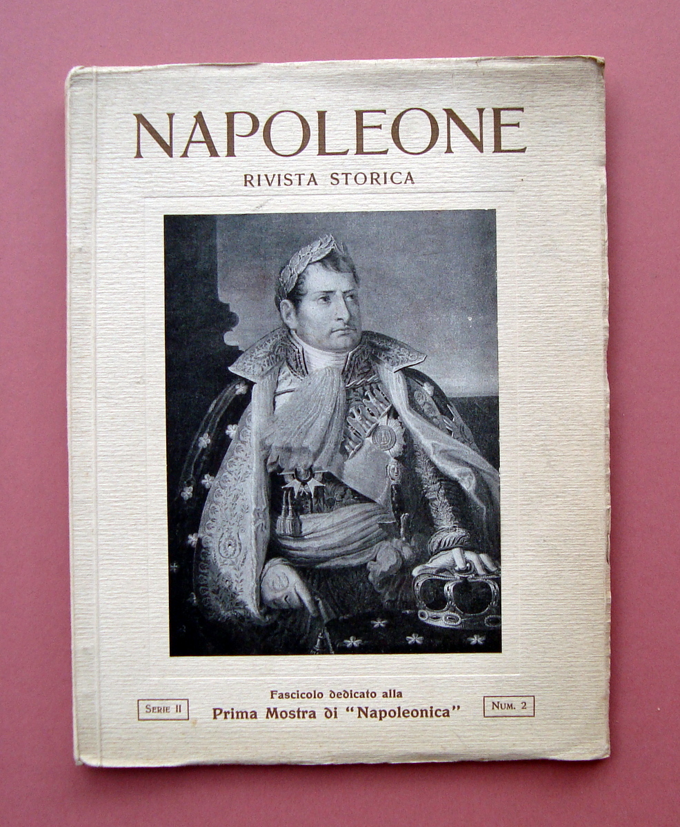 Napoleone Rivista Storica Prima Mostra Napoleonica Serie II num 2