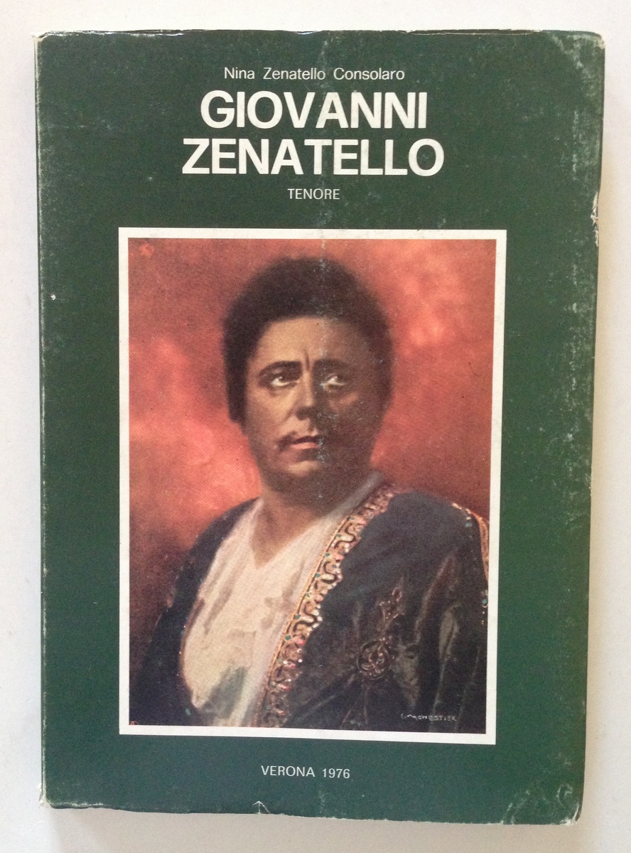Nina Zenatello Consolaro Giovanni Zenatello Tenore Verona 1976